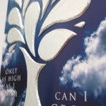 Only as high as I reach can I GROW