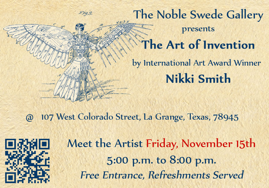 Nikki Smith presents The Art of Invention at The Noble Swede Gallery. Meet the Artist Friday, Nov. 15th, 5-8pm